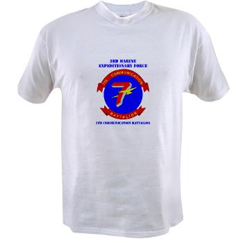 7CB - A01 - 04 - 7th Communication Battalion with Text - Value T-Shirt - Click Image to Close